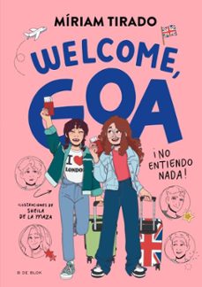 me llamo goa 8 - welcome, goa (ebook)-miriam tirado-9791387695385