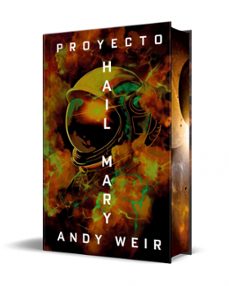proyecto hail mary (edicion especial limitada)-andy weir-9791387871185