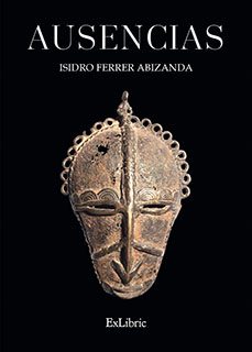 ausencias-isidro ferrer abizanda-9791387944285