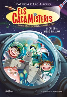 els caçamisteris 12 - el cas de la misió a la lluna-patricia garcia rojo-9791387949785