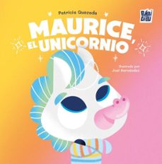 maurice, el unicornio (ebook)-patricia quezada-9791387982485
