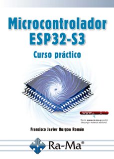 microcontrolador esp32-s3. curso práctico-francisco javier burgoa roman-9791388059285