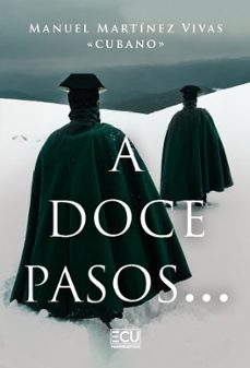 a doce pasos…-manuel martinez vivas-9791388125485