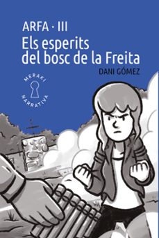 els esperits del bosc de la freita - arfa vol. 3-dani gomez-9791399088885