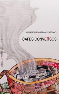 cafés conversos-elisabeth porrero vozmediano-9791399176285
