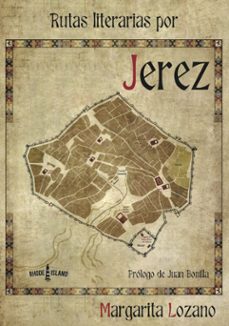 rutas literarias por jerez-margarita lozano-9791399193985