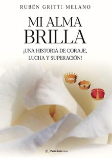 mi alma brilla-ruben gritti melano-9797540480485