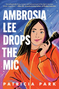 ambrosia lee drops the mic (ebook)-patricia park-9798217029785