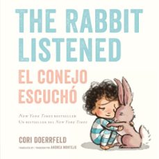 the rabbit listened/el conejo escucho (bilingual english-spanish edition) (ebook)-cori doerrfeld-9798217113385
