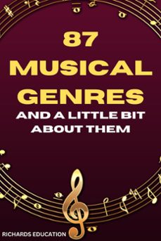 87 musical genres and a little bit about them (ebook)-richards education-9798223146285