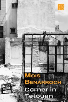 corner in tetouan (ebook)-mois benarroch-9798223378785