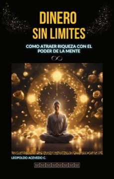dinero sin límites (ebook)-leopoldo acevedo c.-9798230222385