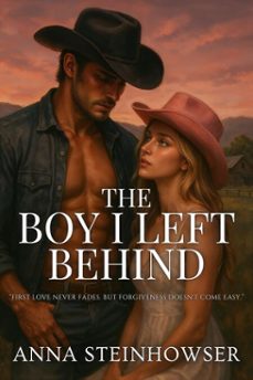 the boy i left behind (ebook)-anna steinhowser-9798231481385