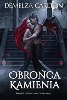 obroca kamienia: romans z gargulcem ochronnym (ebook)-demelza carlton-9798231493685
