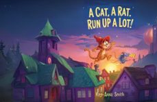 a cat, a rat, run up a lot (ebook)-key-anna smith-9798232217785