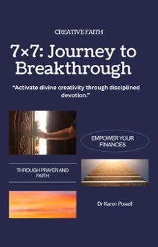 77: a journey of creative faith and breakthrough: activate divine creativity through disciplined devotion (ebook)-karen powell-9798232341985