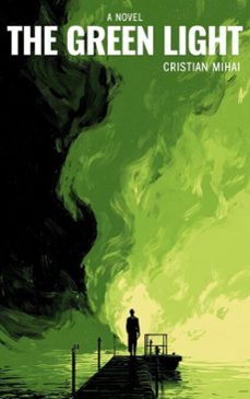 the green light-cristian mihai-9798233196485