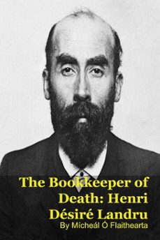 the bookkeeper of death: henri désiré landru (ebook)-mícheál ó flaithearta-9798233848285
