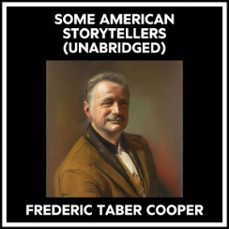 Imagen Principal de Audiolibro Some American Storytellers (Unabridged)