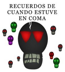 recuerdos de cuando estuve en coma (ebook)-charlie ñic-cdlap00009085
