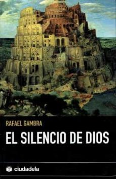 el silencio de dios-rafael gambra-mkt0006831485