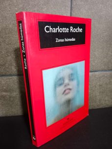 zonas humedas: 539 (compactos). charlotte roche.-charlotte roche-mkt0007332085