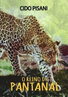 o reino do pantanal (ebook)-cido pisani-3410002115195