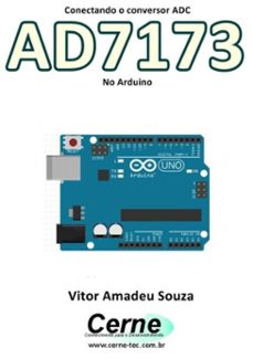 conectando o conversor adc ad7173 no arduino (ebook)-vitor amadeu souza-3410002325495