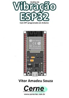 analise de vibraço no esp32 com dft programado em arduino (ebook)-vitor amadeu souza-3410003430495