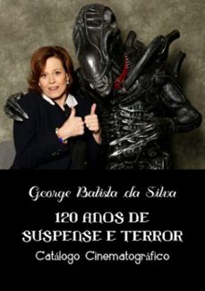 120 anos de suspense e terror (ebook)-george batista da silva-3410003484795