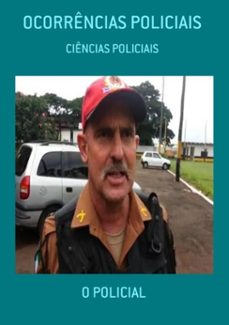 ocorrencias policiais (ebook)-o policial-3410003687295