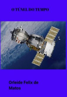 o tunel do tempo (ebook)-orleide felix de matos-3410004585095