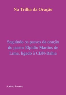 na trilha da oraço (ebook)-adelmo romeiro-3410005506495