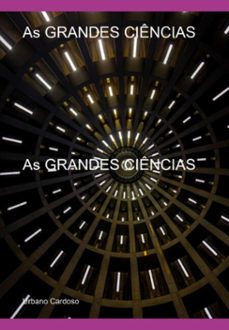 as grandes ciencias (ebook)-urbano cardoso-3410005893595