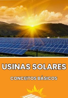 os conceitos basicos das usinas solares (ebook)-matheus prates-3410006601595
