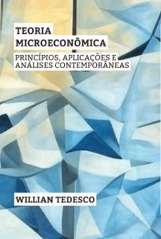 teoria microeconomica (ebook)-willian tedesco-3410007934395