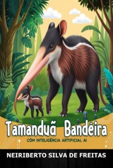 tamandua bandeira (ebook)-neiriberto silva de freitas-3410008531395