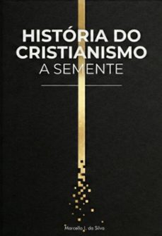 historia do cristianismo (ebook)-marcello inacio da silva-3410009151295