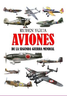 aviones de la segunda guerra mundial (ebook)-ruben ygua-3410009180295