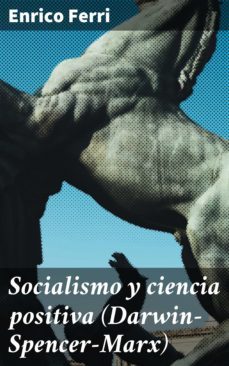 socialismo y ciencia positiva (darwin-spencer-marx) (ebook)-enrico ferri-4057664095695