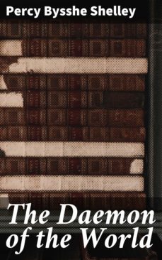 the daemon of the world (ebook)-percy bysshe shelley-4057664607195