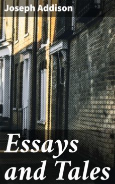 essays and tales (ebook)-joseph addison-4057664639295