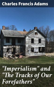 "imperialism" and "the tracks of our forefathers" (ebook)-4064066179595