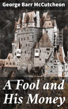 a fool and his money (ebook)-4064066181895