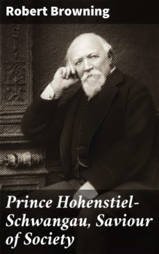 prince hohenstiel-schwangau, saviour of society (ebook)-robert browning-4064066316495