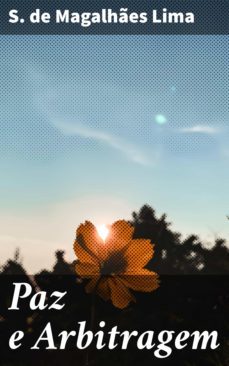 paz e arbitragem (ebook)-s. de magalhaes lima-4064066409395
