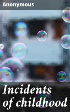 incidents of childhood (ebook)-4064066429195