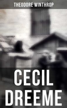 cecil dreeme (ebook)-theodore winthrop-4066338115195