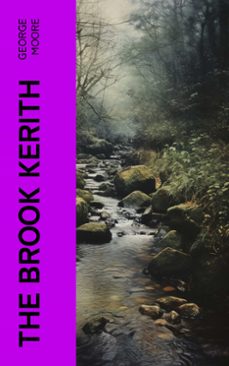 the brook kerith (ebook)-george moore-4066339554795