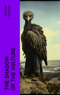 the shadow of the vulture (ebook)-robert e. howard-4066339570795